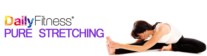 cour collectif spécial étirements PUREstretching -DailyFitness-